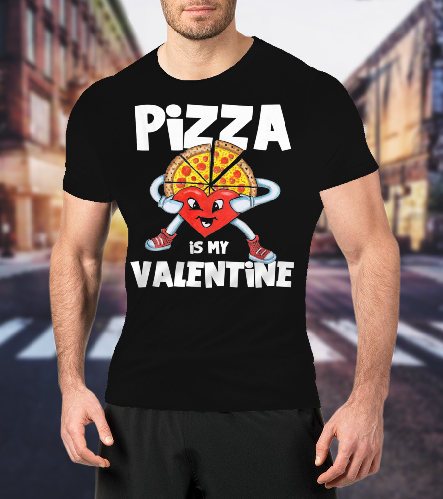 Pizza Is My Valentine Comic Heart Character With Pizza Slice Valentine’s Day T-Shirt