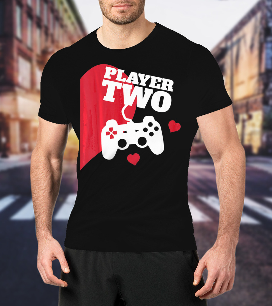 Player Two Valentine With Game Controller And Hearts T-Shirt