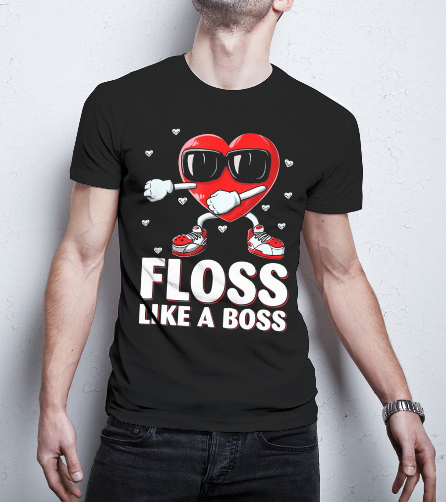 Floss Like A Boss Red Heart Valentine's Day Humor T-Shirt