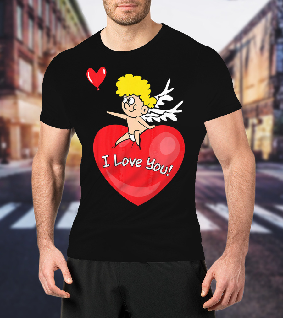I Love You Romantic Valentine's Day Cupid Heart T-Shirt