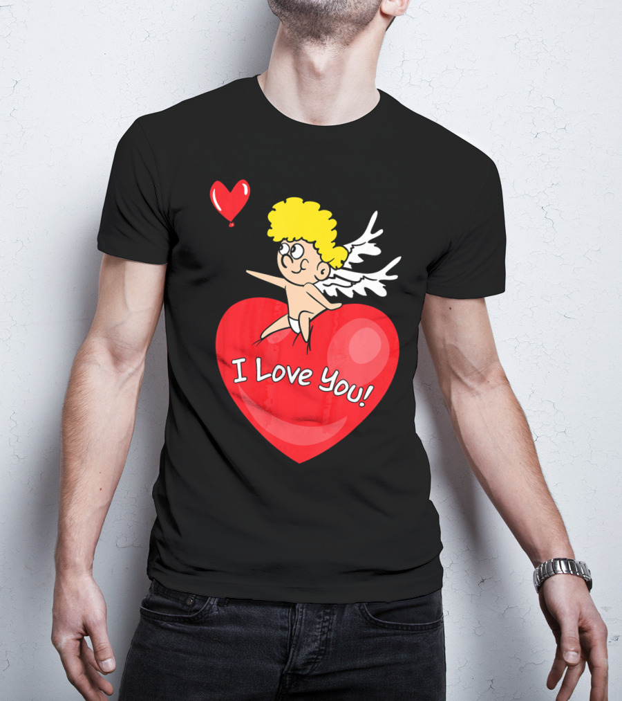 I Love You Romantic Valentine's Day Cupid Heart T-Shirt
