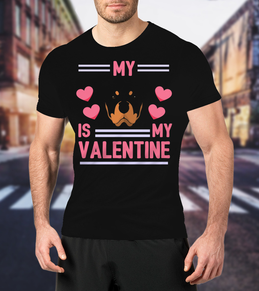 Rottweiler My Dog Is My Valentine Hearts T-Shirt