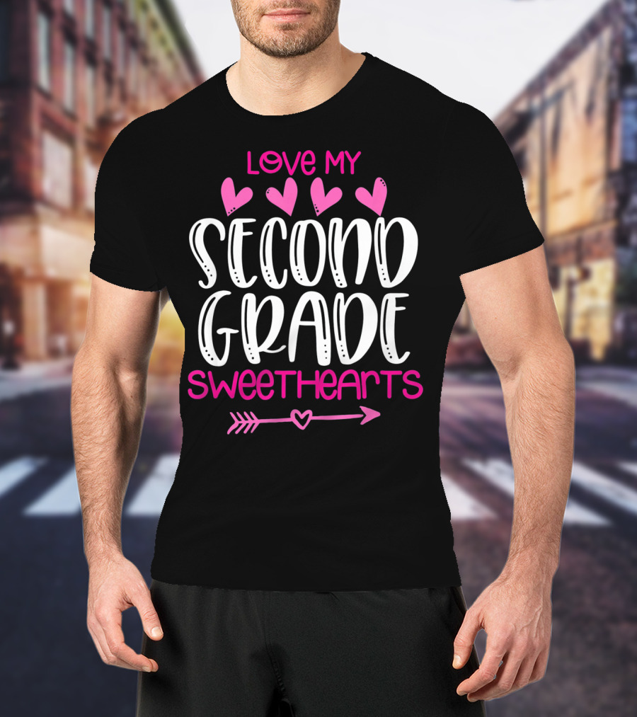Love My Second Grade Sweethearts T-Shirt