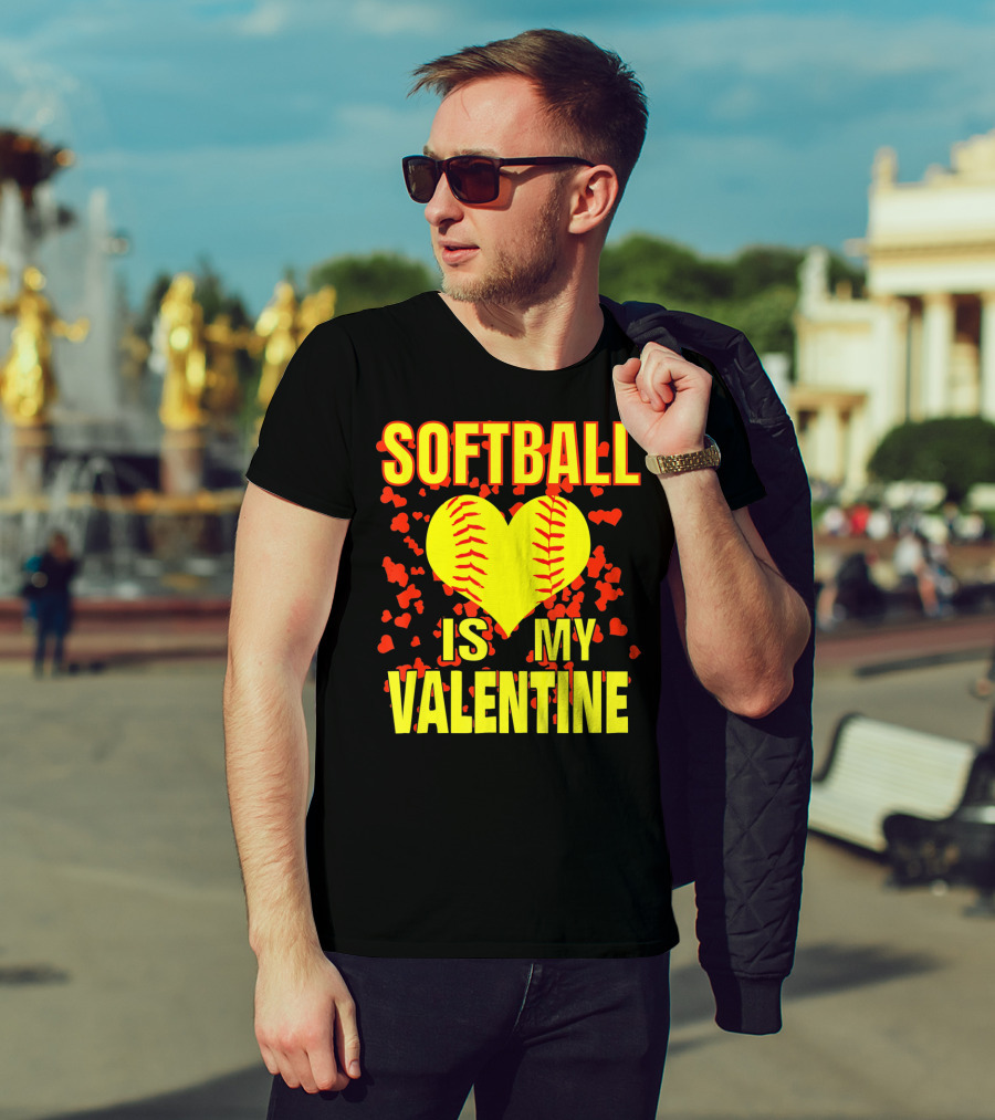 Softball Is My Valentine T-Shirt