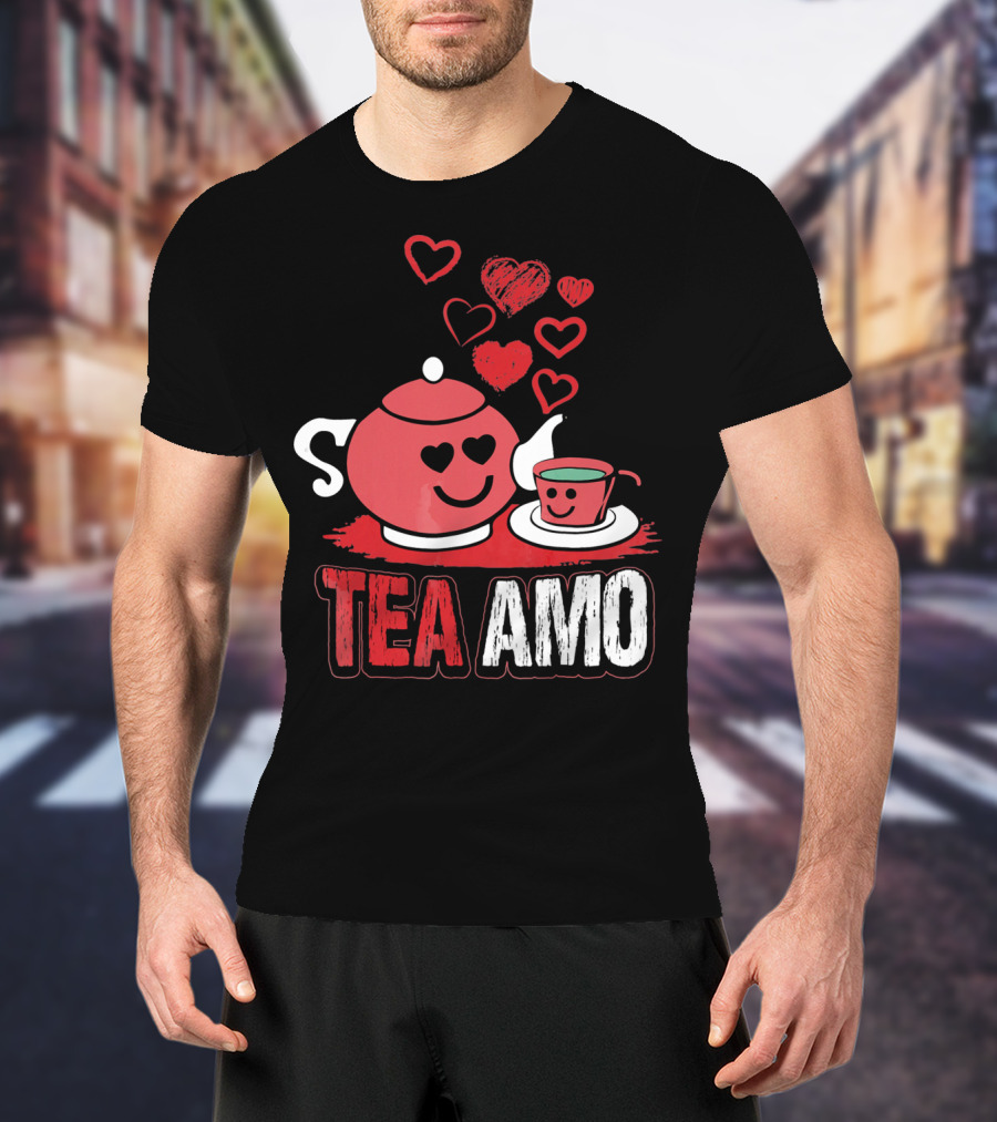 Tea Amo Truth Tea Sis Sommelier Valentines Day T-Shirt