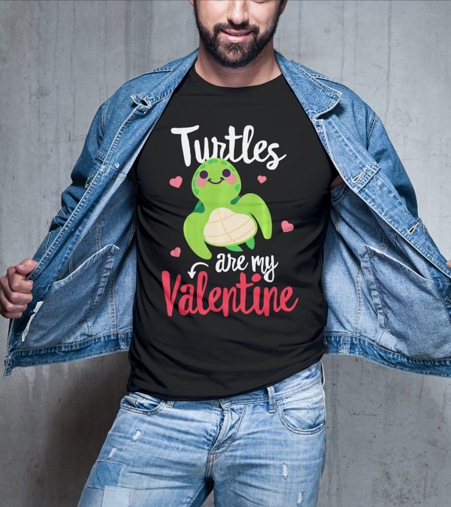 Turtles Are My Valentine With Cute Heart Accents T-Shirt