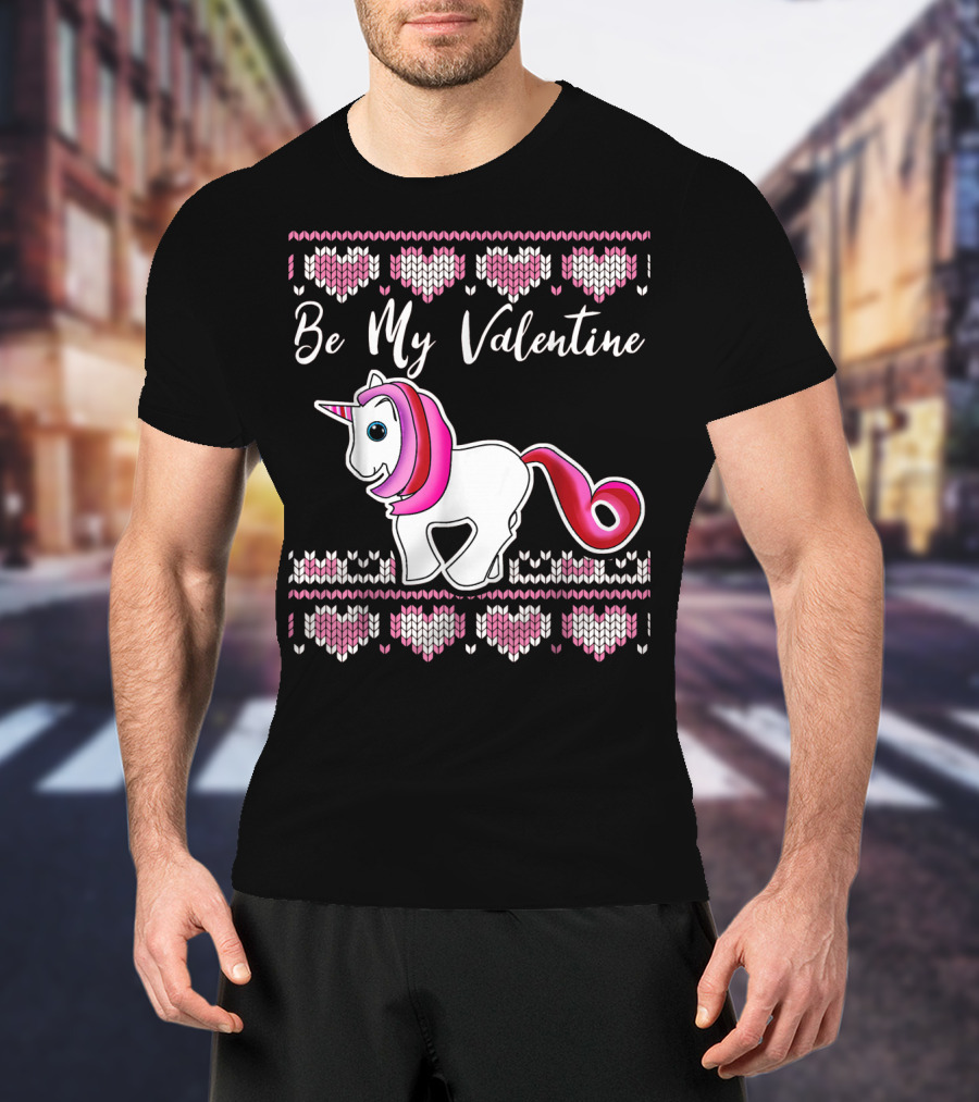 Ugly Valentines Day Unicorn Be My Valentine T-Shirt