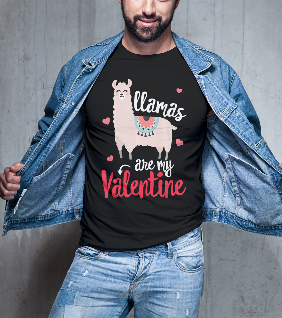 Llamas Are My Valentine Funny Valentines Hearts And Llama T-Shirt