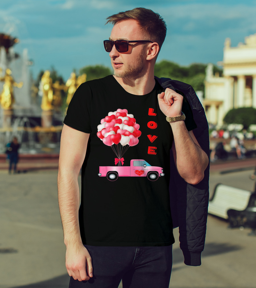 Love Valentines Day Hearts Truck Balloons T-Shirt