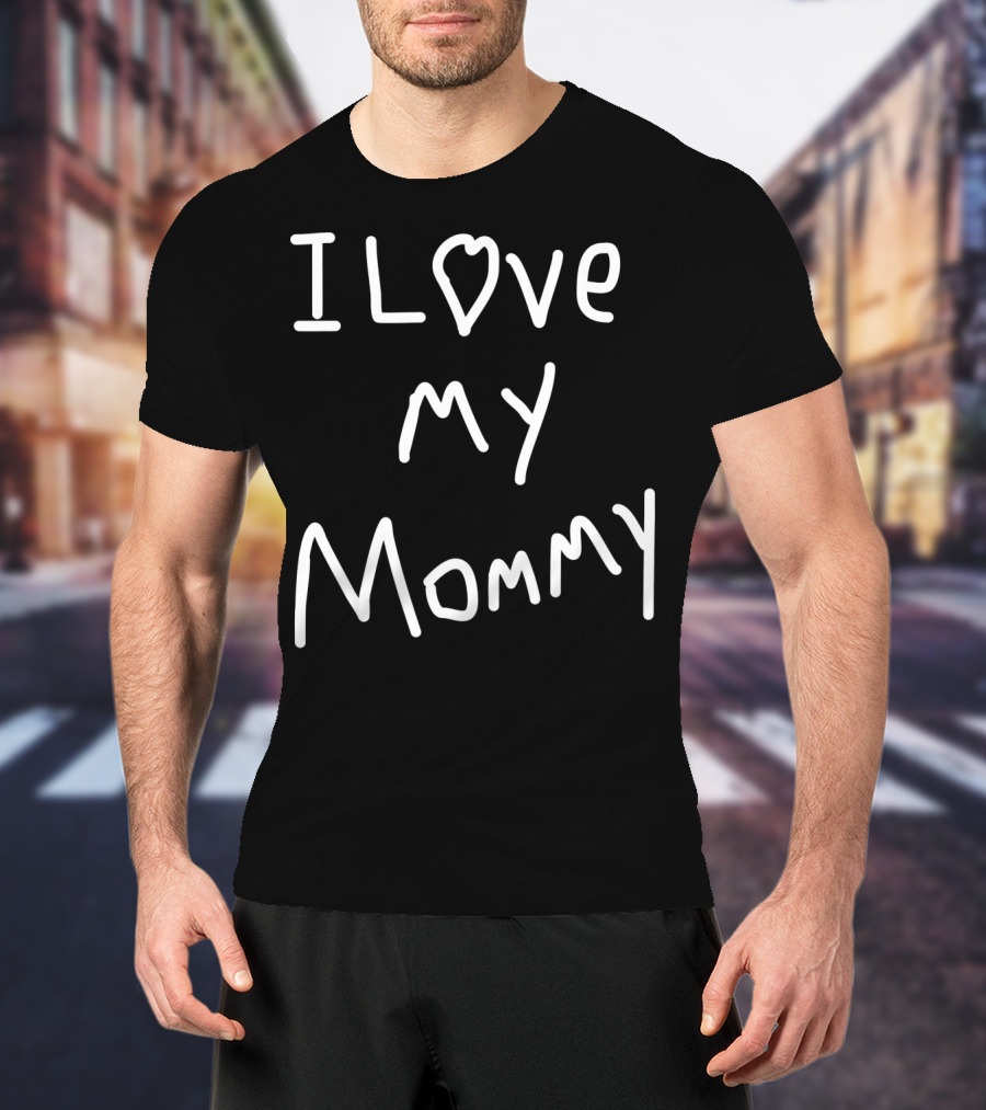 I Love My Mommy Valentine Heart T-Shirt