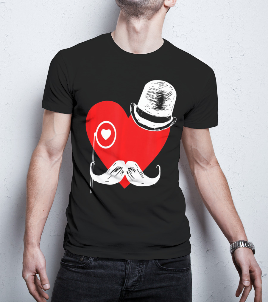 Heart Mustache Monocle Top Hat Valentines Day T-Shirt