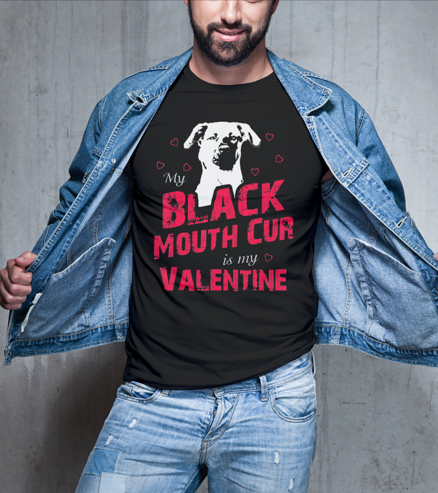 My Black Mouth Cur Is My Valentine Dog With Hearts T-Shirt