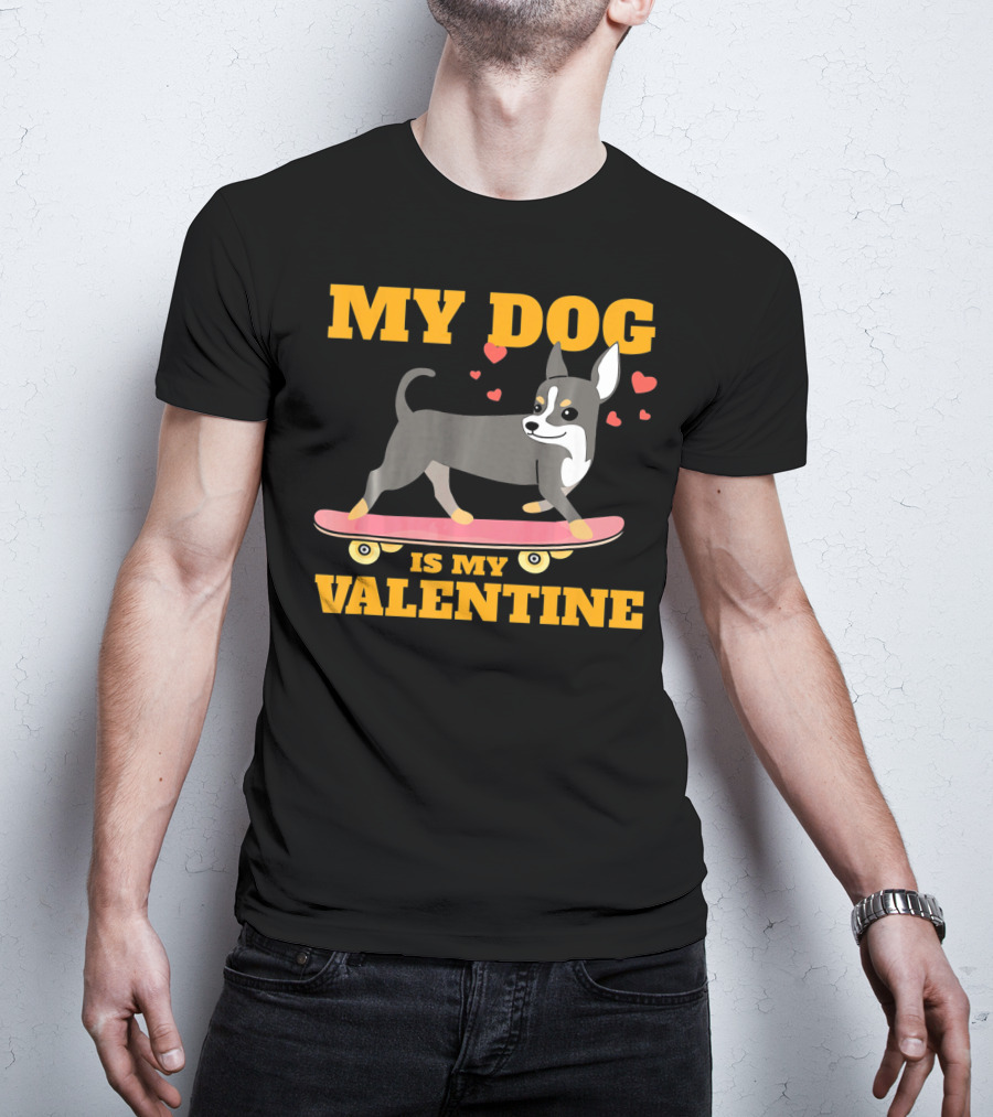 My Dog Is My Valentine Skateboarding Hearts T-Shirt