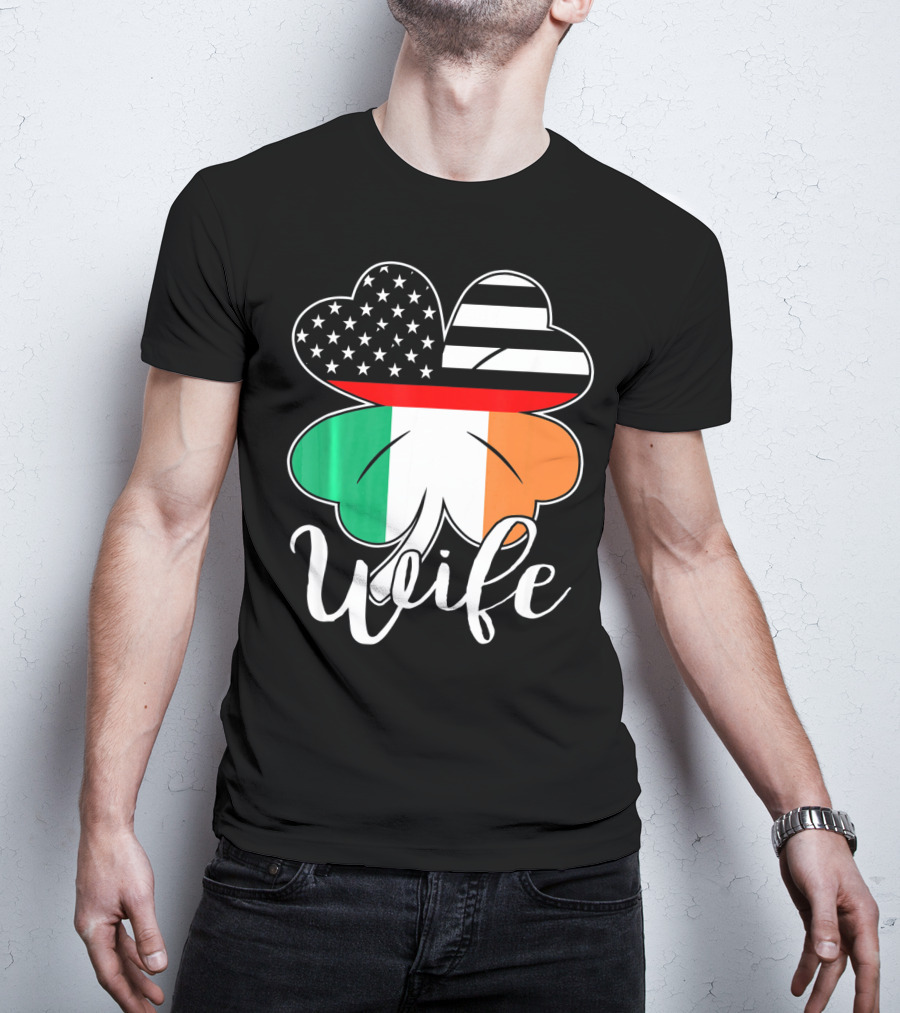 St. Patrick's Day Irish American Flag Firefighter Wife Shamrock T-Shirt