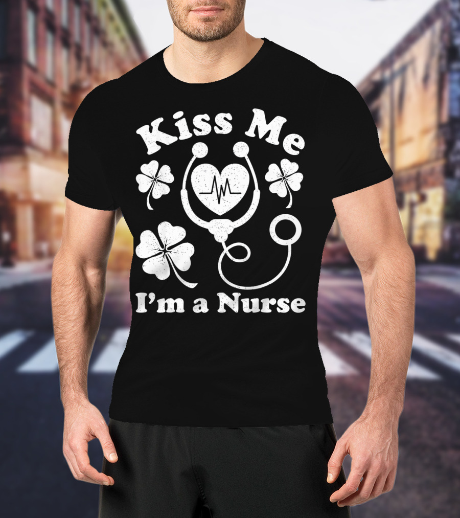 Kiss Me I'm A Nurse Stethoscope Heartbeat Shamrocks T-Shirt