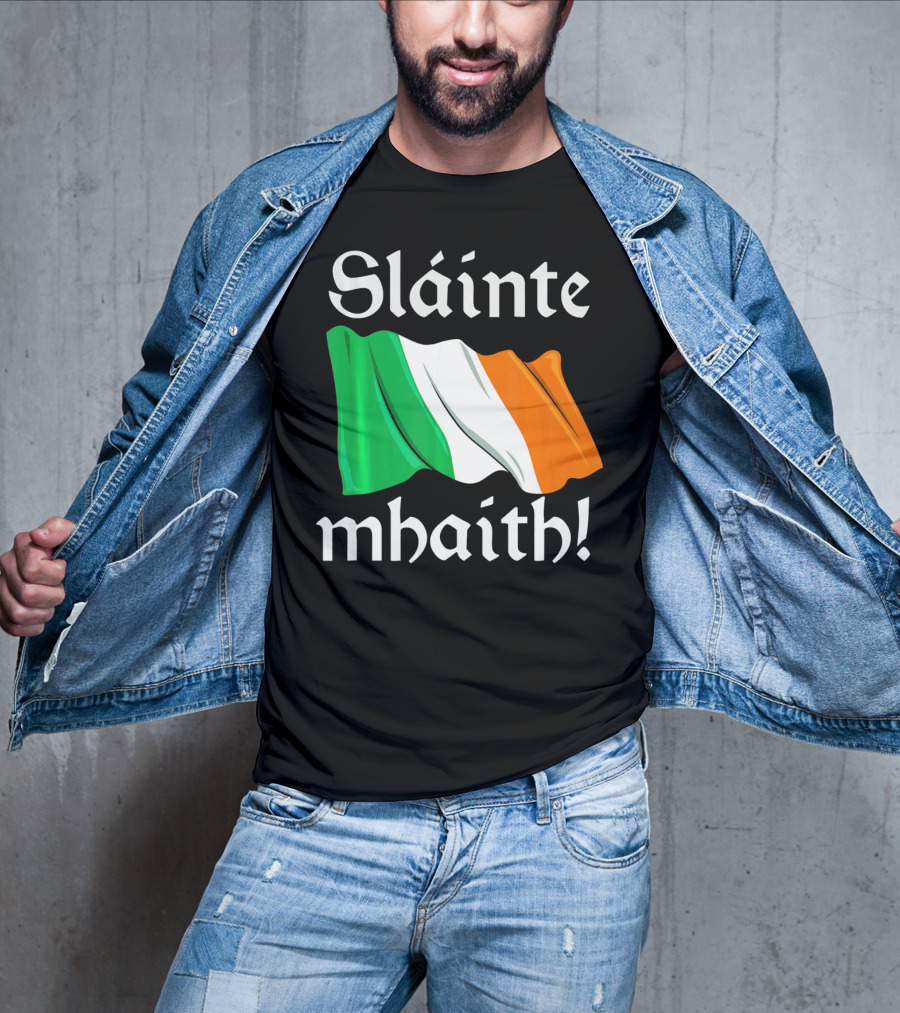 Sláinte Mhaith Irish Flag Celtic Pride T-Shirt