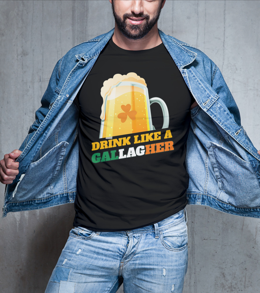 Drink Like A GallagHer Saint Patricks Day Beer Mug Shamrock T-Shirt