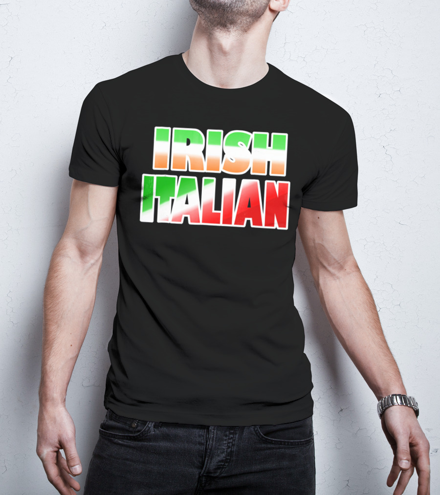 Irish Italian Funny Fashion Irish Ita T-Shirt