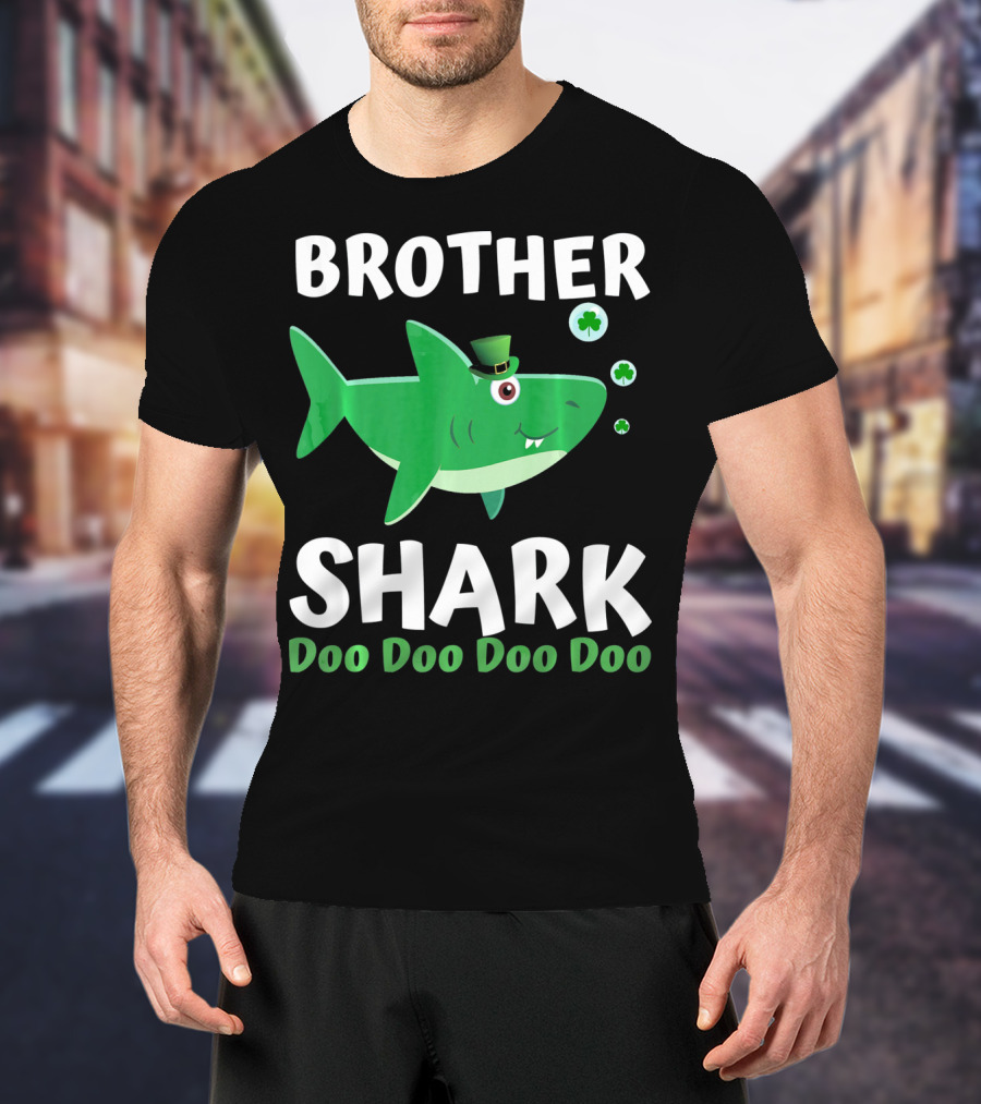 BROTHER SHARK DOO DOO DOO DOO St. Patrick's Day Irish T-Shirt