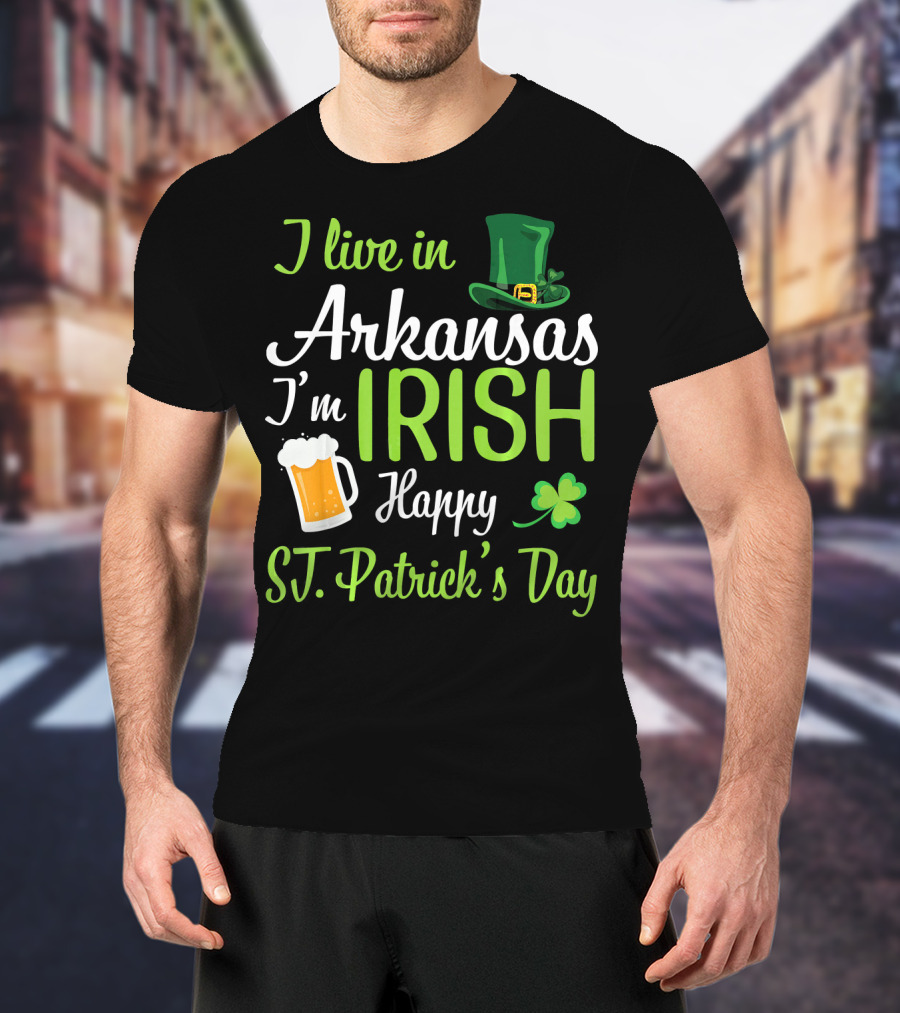 I Live In Arkansas I'm Irish Happy St. Patrick's Day Shamrock Beer Hat T-Shirt