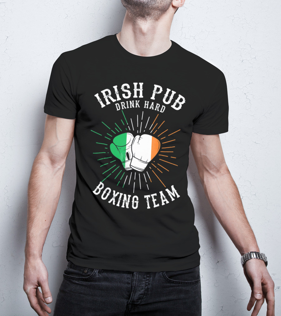Irish Pub Boxing Team Drink Hard Gloves With Flag T-Shirt
