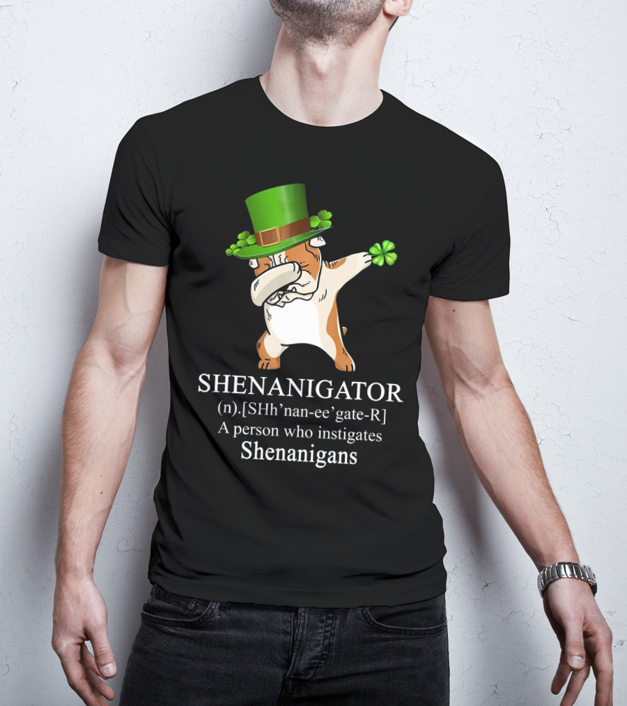 Shenanigator Dabbing Bulldog Instigates Shenanigans With Shamrock Hat T-Shirt