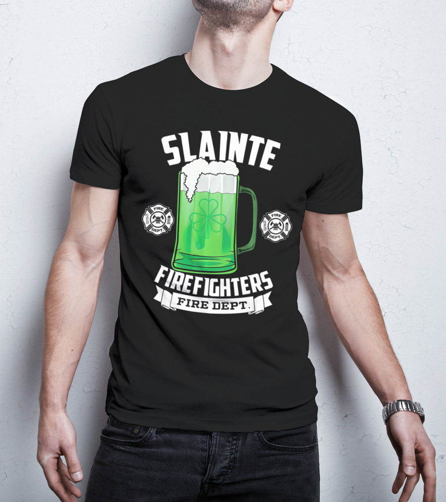Slainte Shamrock Beer Firefighters Fire Dept T-Shirt