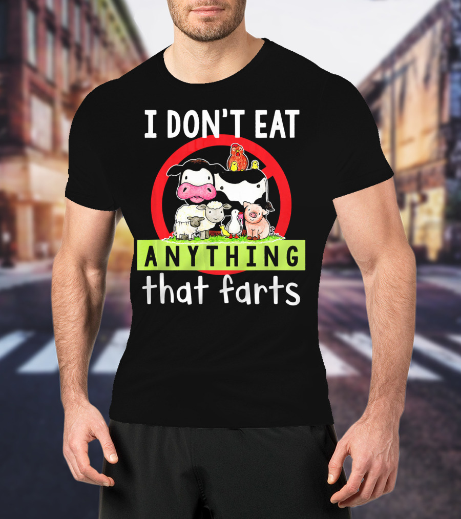 I Don't Eat Anything That Farts Vegetaria Cow Sheep Pig Chicken Cartoon T-Shirt