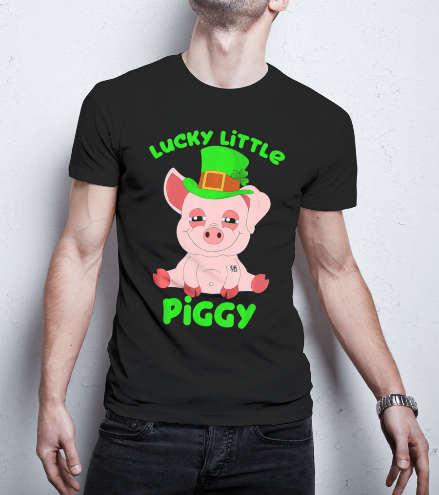 Lucky Little Piggy St Patricks Day For Pig Lover Luck T-Shirt
