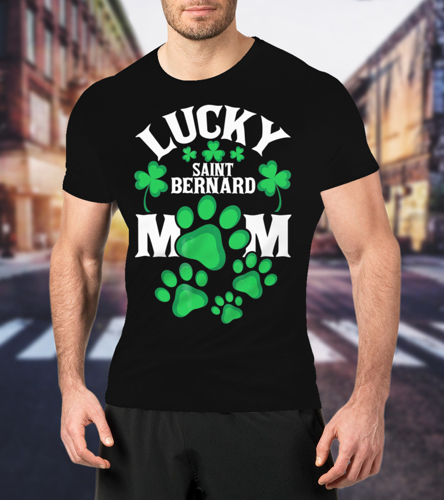 Lucky Saint Bernard Mom St. Patrick's Day T-Shirt