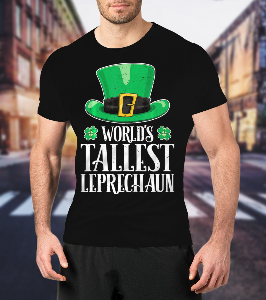 World's Tallest Leprechaun Hat Clovers St Patricks T-Shirt
