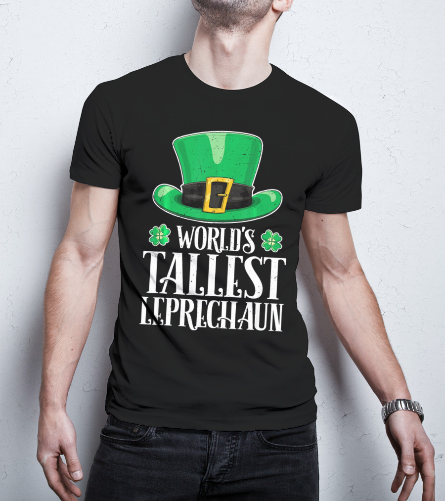 World's Tallest Leprechaun Hat Clovers St Patricks T-Shirt