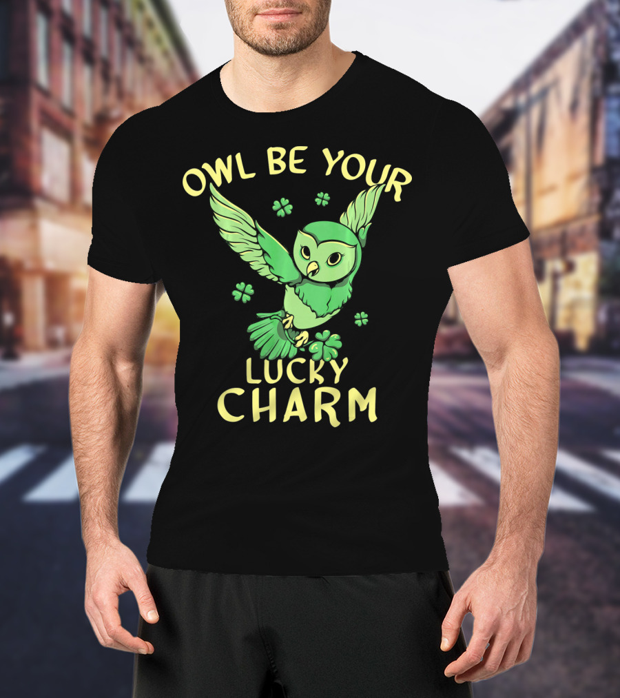 Owl Be Your Lucky Charm Shamrock St Patricks Day Owl T-Shirt