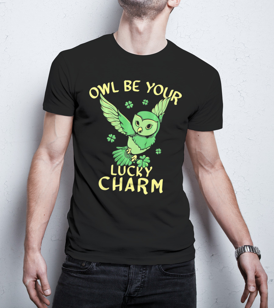 Owl Be Your Lucky Charm Shamrock St Patricks Day Owl T-Shirt
