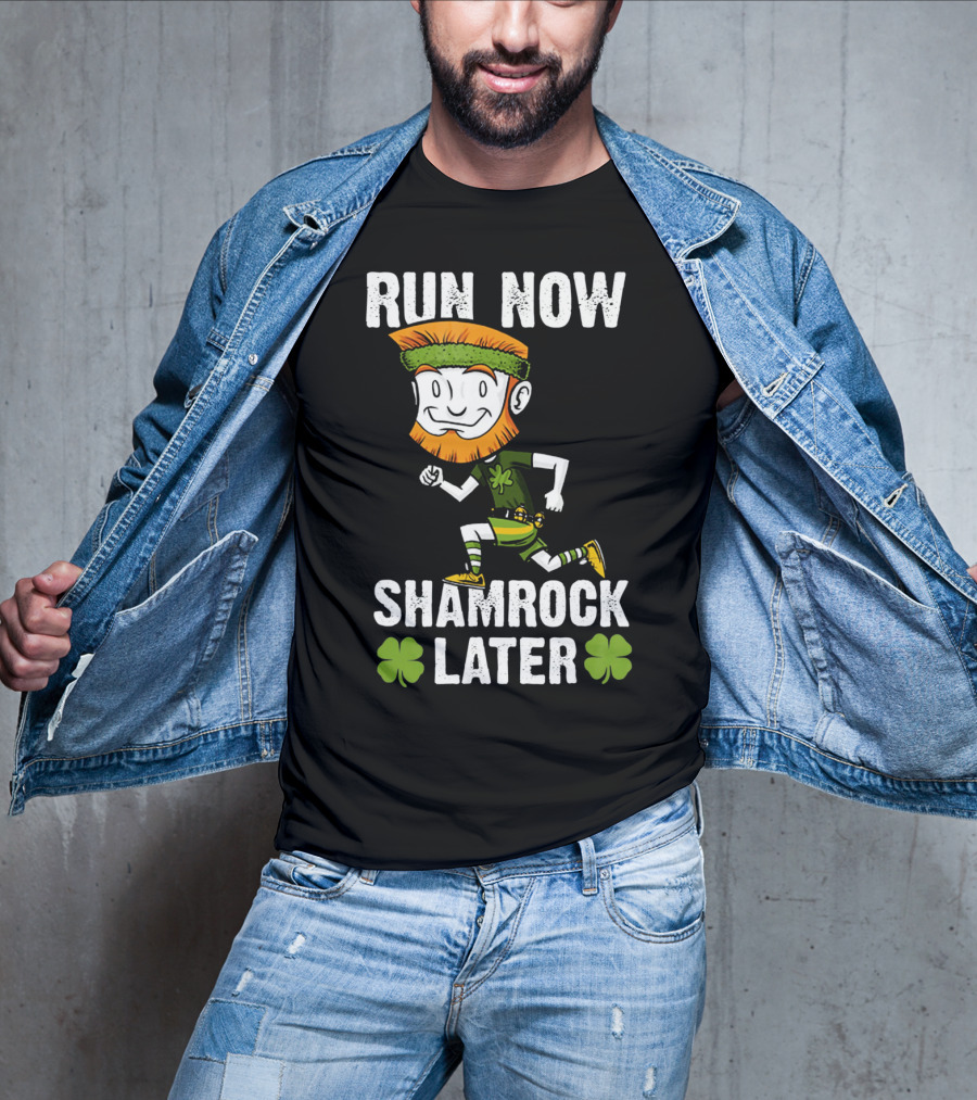Run Now Shamrock Later Patri St Patrick's Day Running Leprechaun T-Shirt