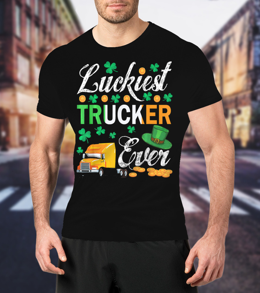 Luckiest Trucker Ever Shamrocks Leprechaun Hat And Coins T-Shirt