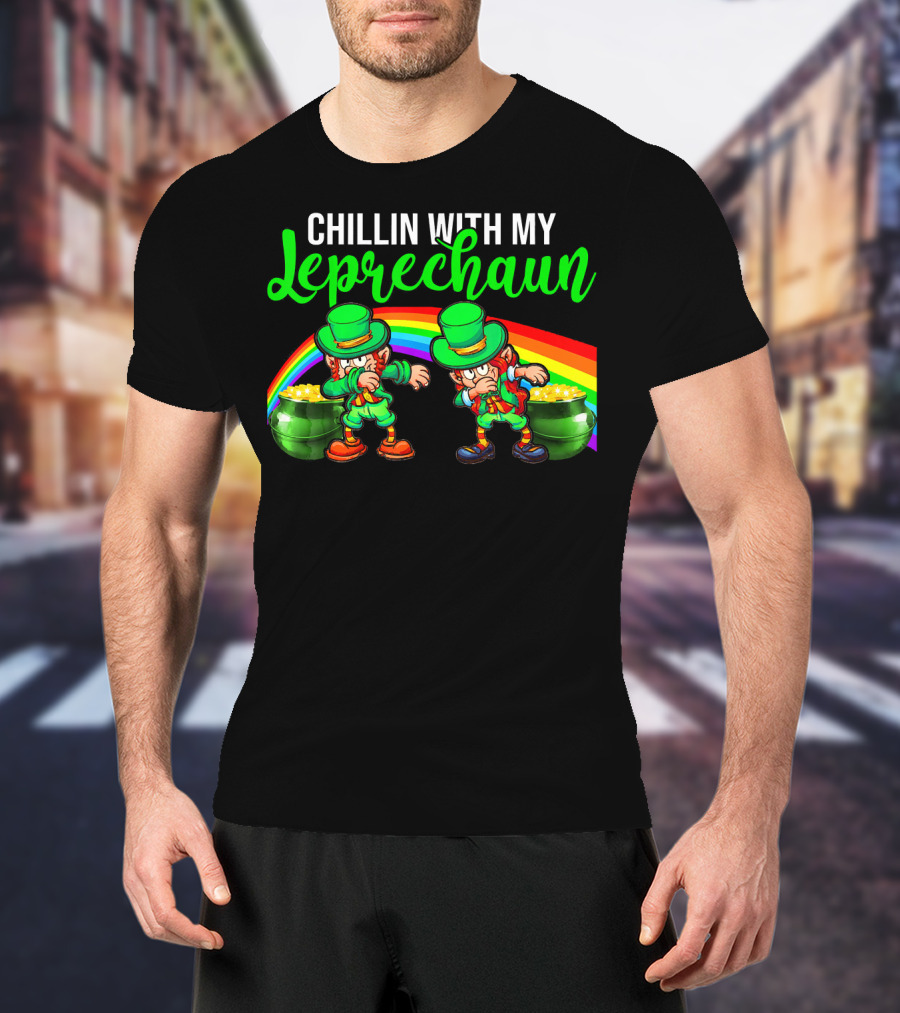 Chillin With My Leprechaun St Patricks Rainbow Pot Of Gold T-Shirt