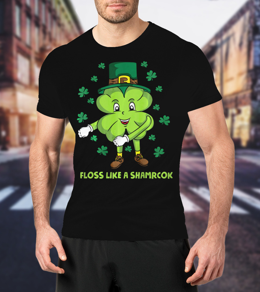Floss Like A Shamrock St Patricks Dance Shamrock Character T-Shirt