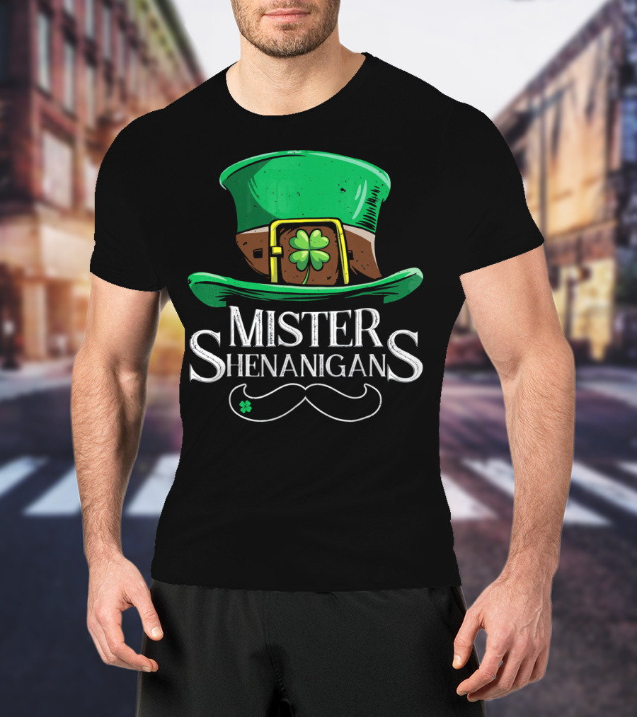 Mister Shenanigans St Patricks Hat With Clover And Mustache T-Shirt