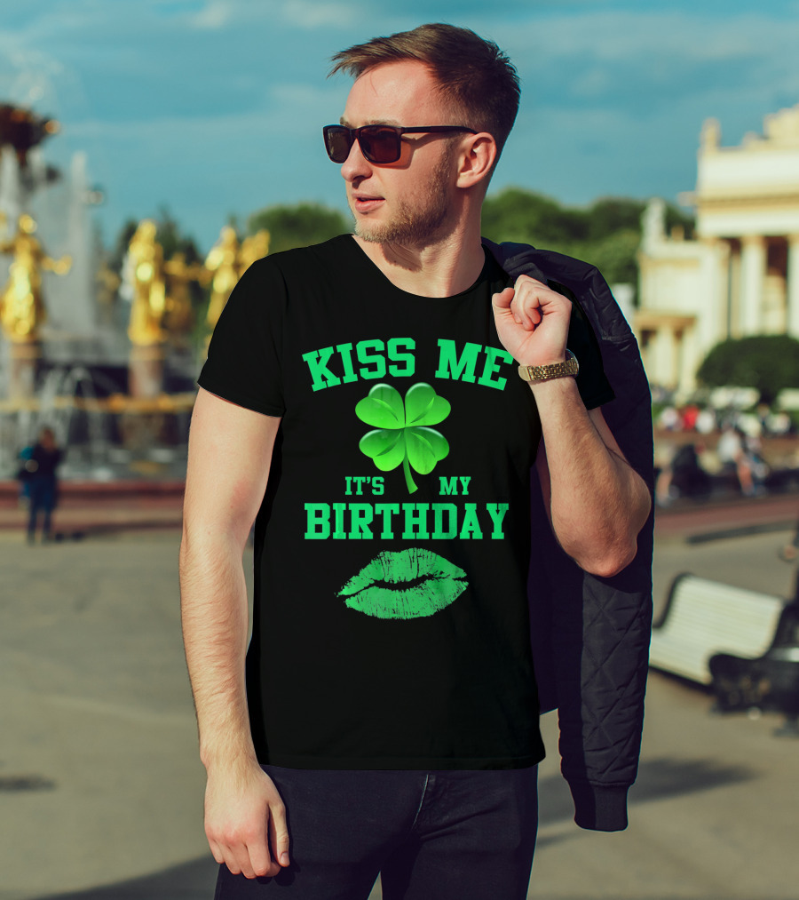 Kiss Me It's My Birthday Irish Shamrock And Green Lips T-Shirt