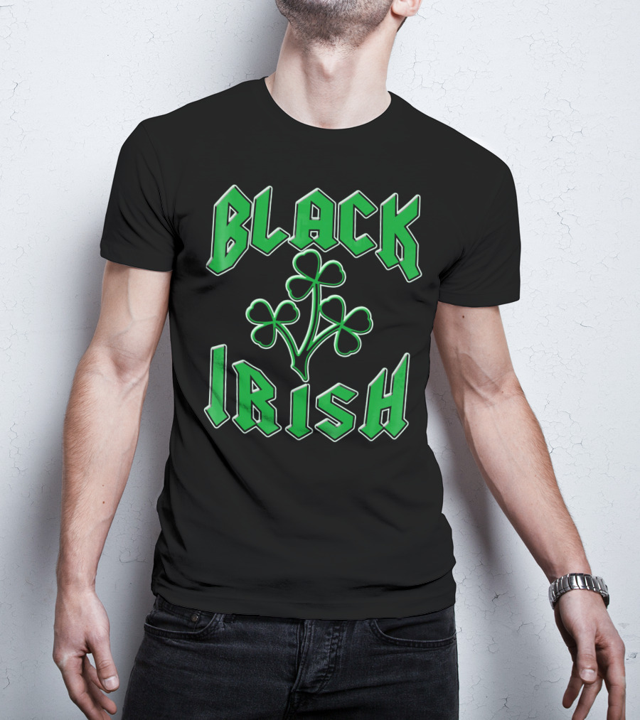 Black Irish Shamrock St Pats Day T-Shirt