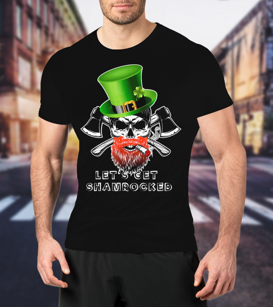 Let's Get Shamrocked St Patrick's Day Skull With Green Hat And Axes T-Shirt