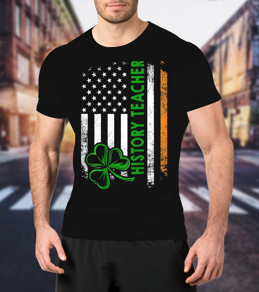 USA Flag Shamrock Irish History Teacher Histo T-Shirt