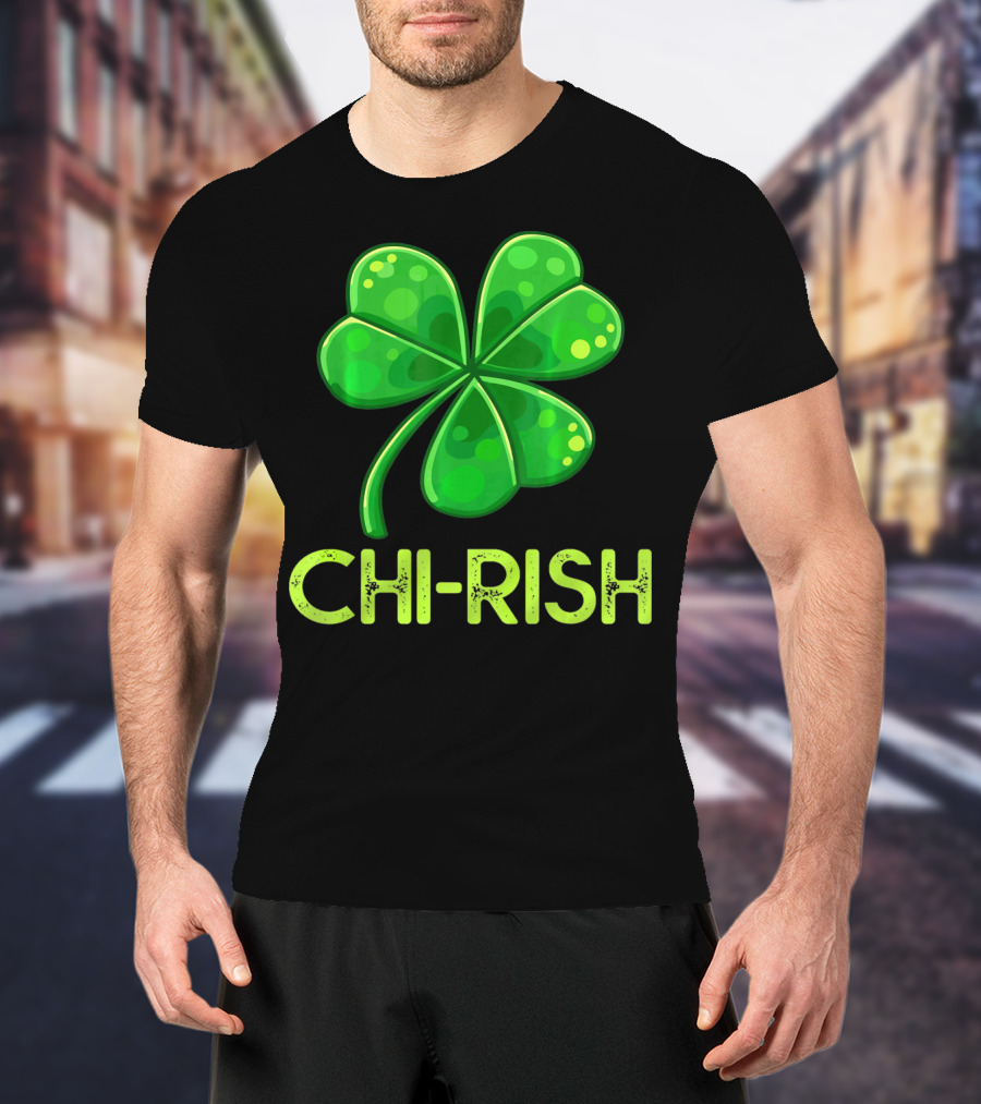 Chi-Rish Shamrock Chicago St Patrick's Day T-Shirt