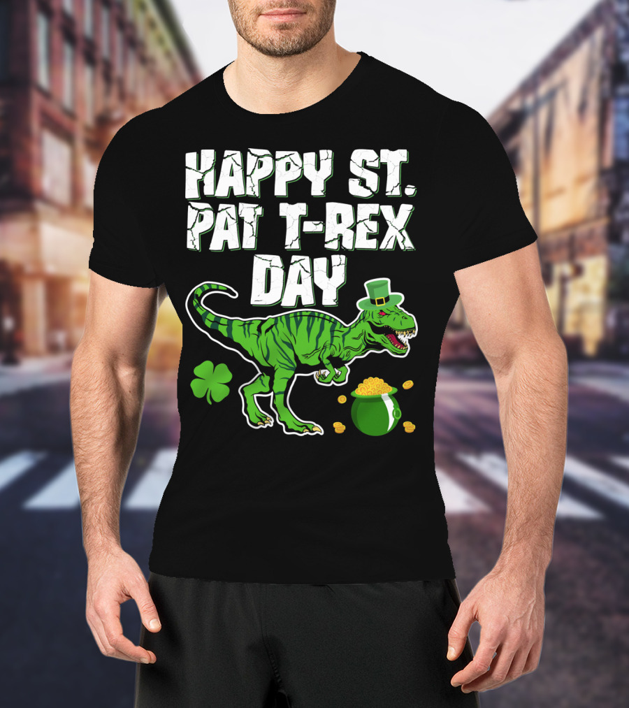 Happy St. Pat T-Rex Day Saint Patricks T-Shirt