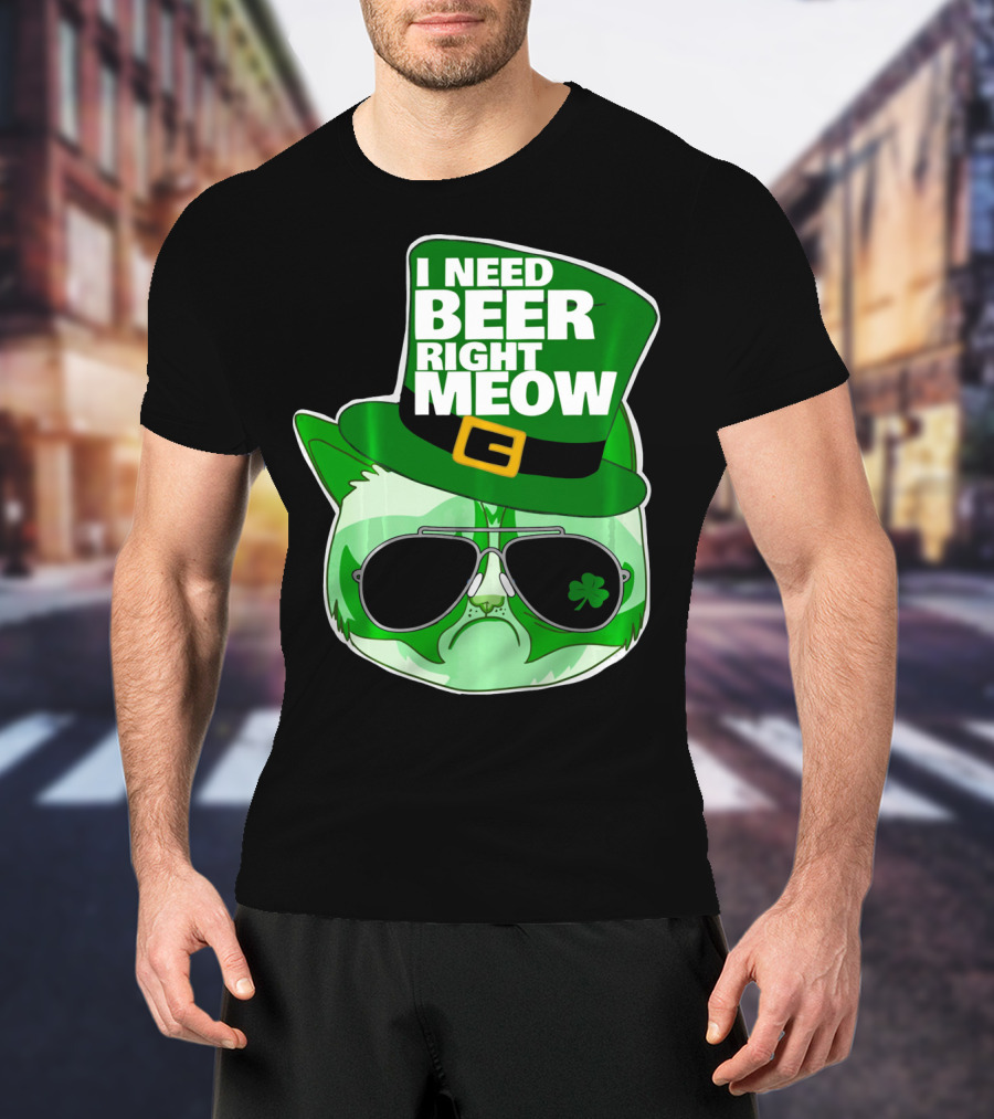 I Need Beer Right Meow Funny St Patricks Day Cat With Green Leprechaun Hat And Sunglasses T-Shirt