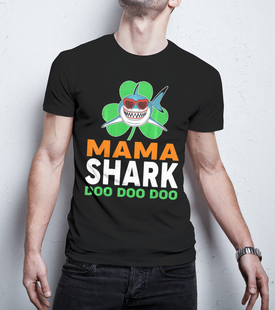 Mama Shark Doo Doo Doo St Patricks Day Shamrock T-Shirt