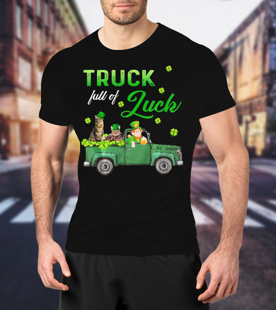 Truck Full Of Luck Cats Leprechaun Shamrocks T-Shirt