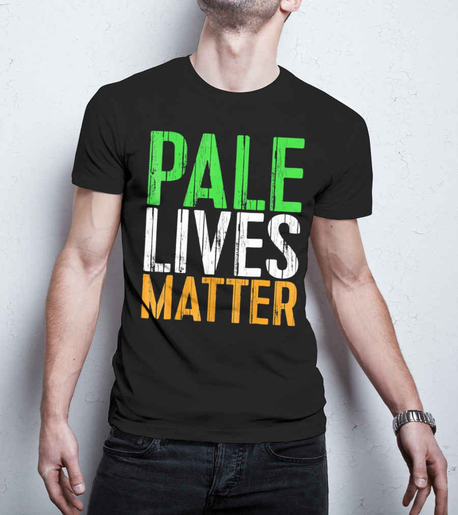 Pale Lives Matter Vintage Saint Irish Flag Colors T-Shirt