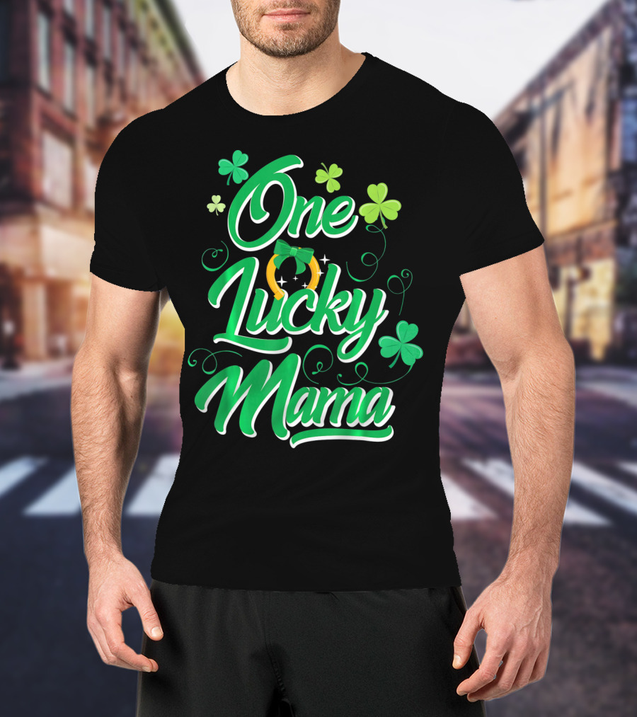 One Lucky Mama Four Leaf Clover Horseshoe T-Shirt